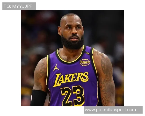 詹姆斯复出时机关键湖人战绩不佳凸显其重要性